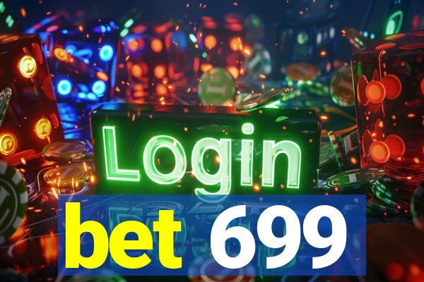 bet 699